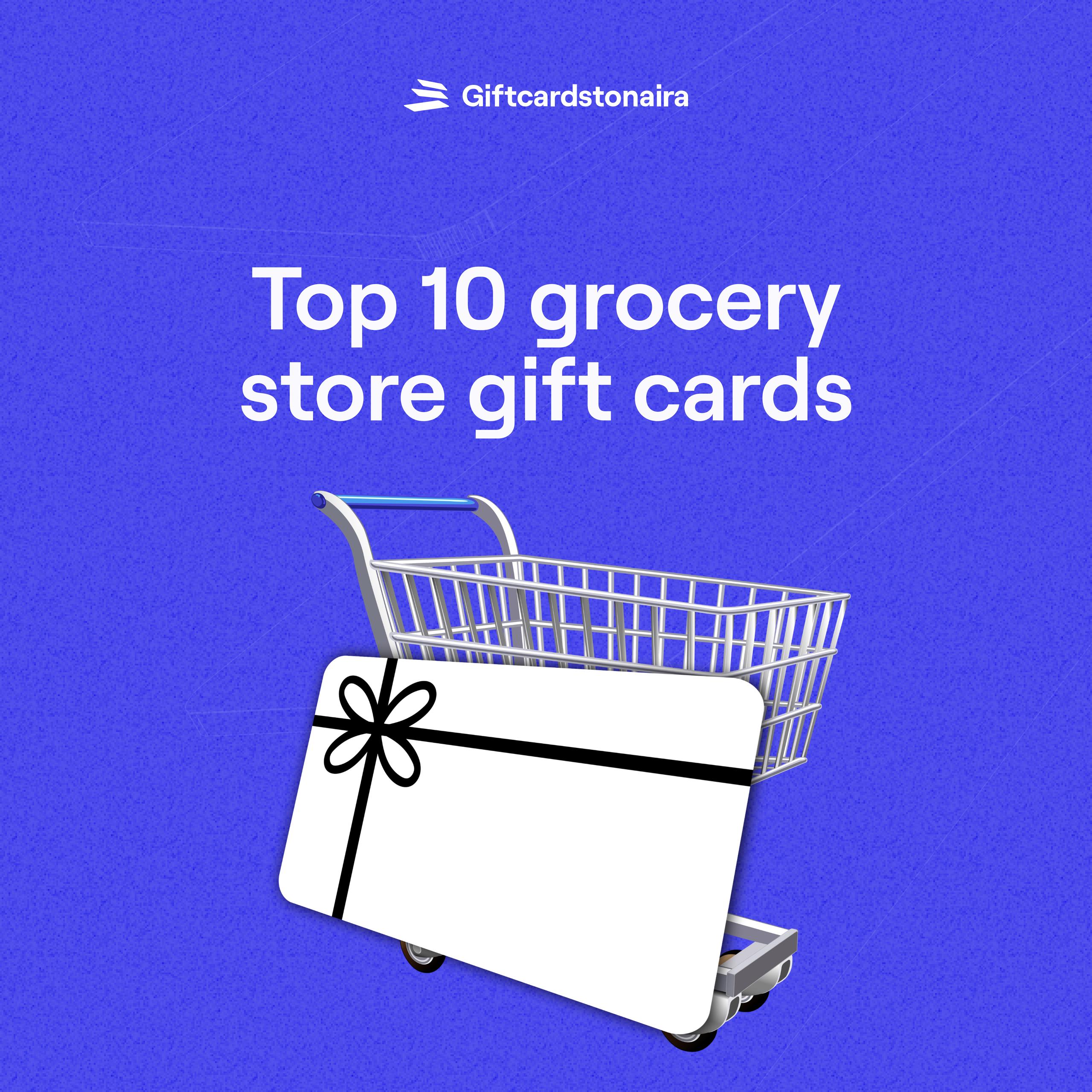 Grocery store gift cards