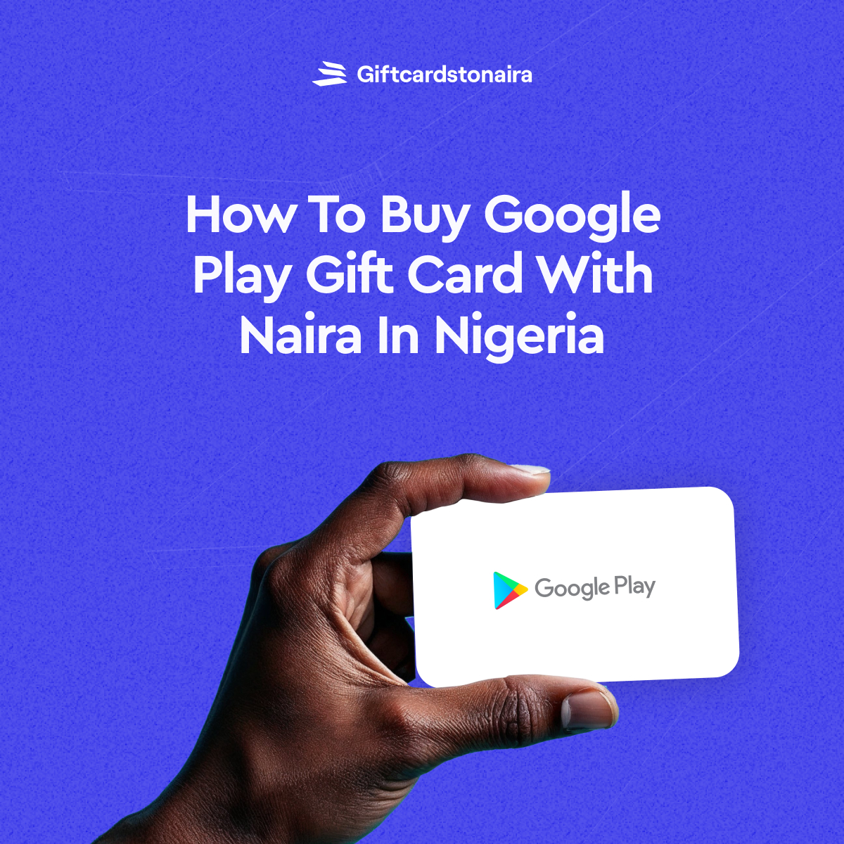How to Buy Google Play Gift Card With Naira