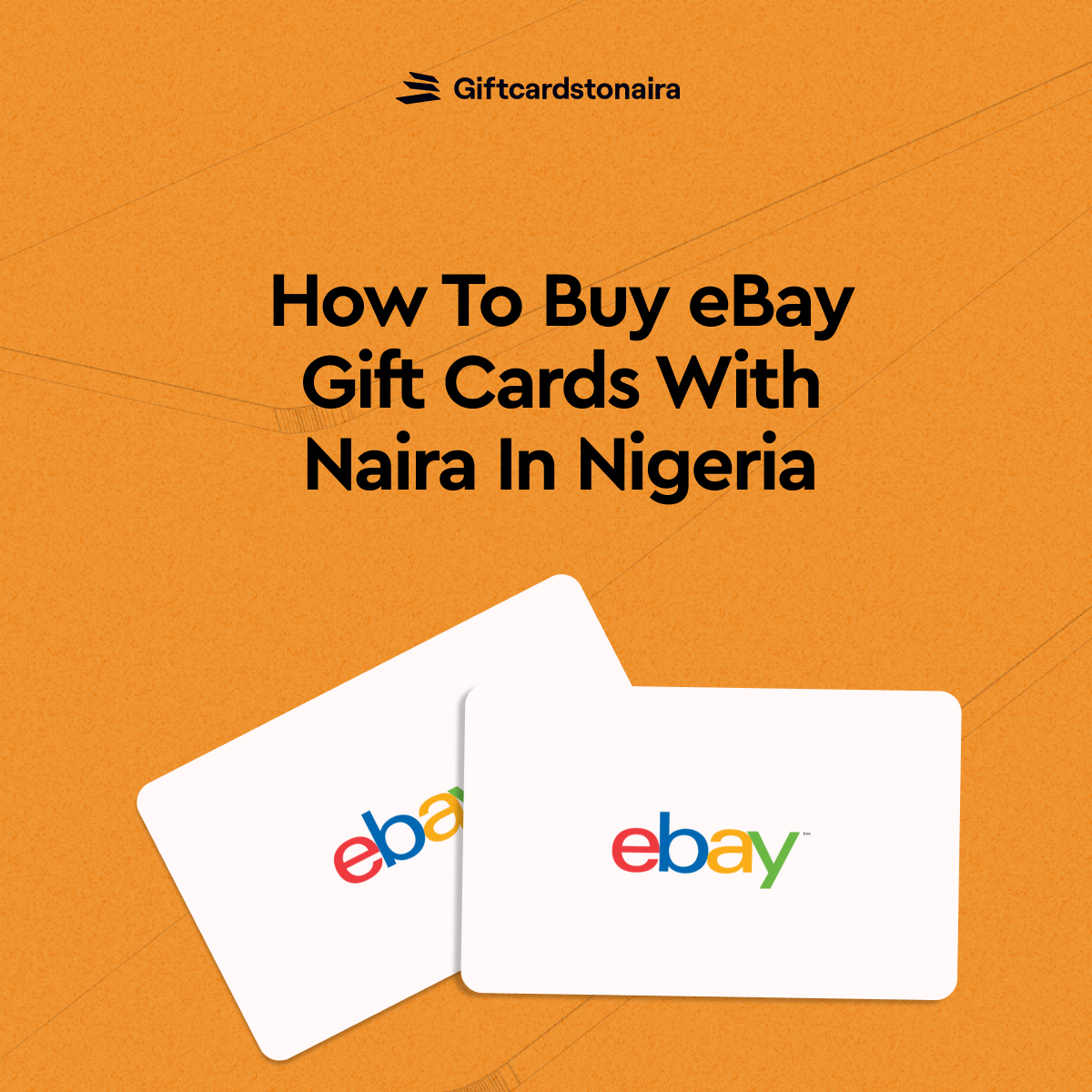How to Buy eBay Gift Cards With Naira In Nigeria