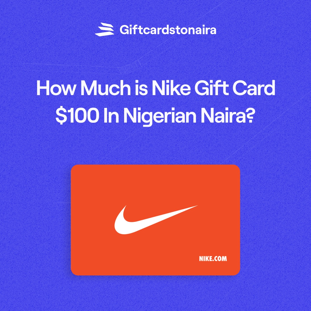 $100 Nike Gift Card in Naira
