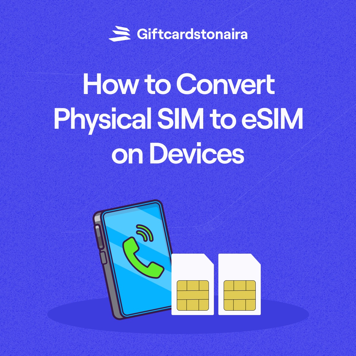 How to Convert Physical SIM to eSIM on Devices