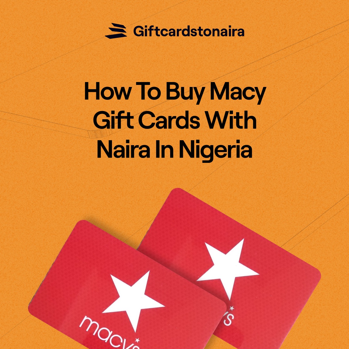 How to Buy Macy Gift Cards with Naira in Nigeria